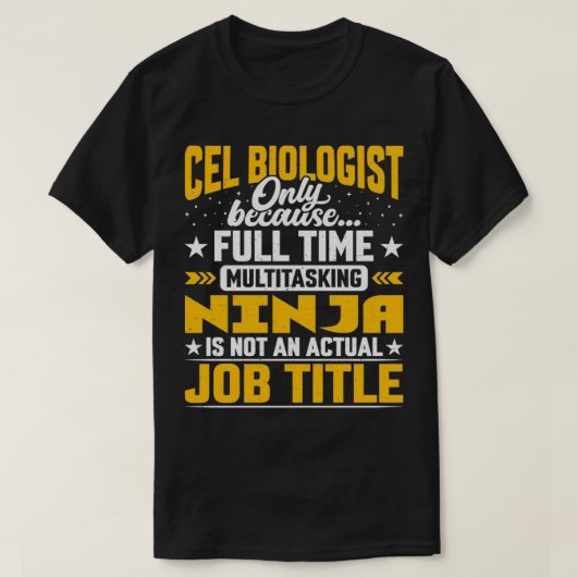 CEL Biologe Job Titel Funny CEL Biology Scientists T-Shirt (Design vorne)