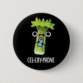 Cel-lery Phone Funny Celery Veggie Pun Dark BG Button (Vorderseite)