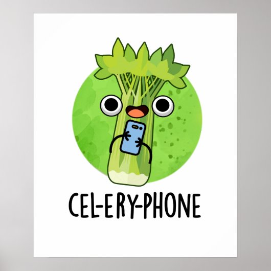Cel-lery Phone Funny Celery Veggie Pun Poster (Vorne)