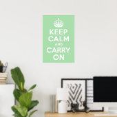 Celadon halten Sie Ruhe und tragen Sie weiter Poster (Heimbüro)