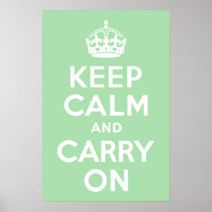 Celadon halten Sie Ruhe und tragen Sie weiter Poster