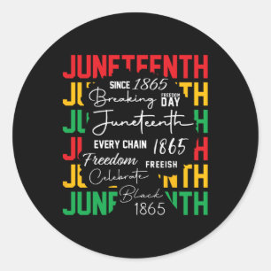 Celebrate Black Freedom Breaking Every Chain 1865 Runder Aufkleber