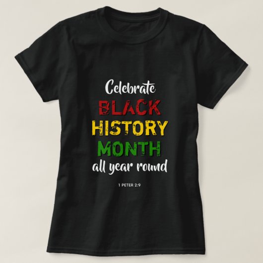 CELEBRATE BLACK GESCHICHTE MONAT BHM Bibel Christl T-Shirt (Design vorne)