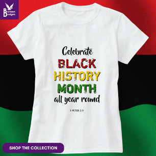 CELEBRATE BLACK GESCHICHTE MONAT BHM Christliche B T-Shirt