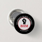 Celebrate Black History 247365 MONOGRAM Black Button (Vorne & Hinten)