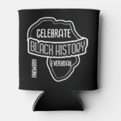 Celebrate BLACK History Alltag Dosenkühler (Vorderseite)