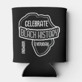 Celebrate BLACK History Alltag Dosenkühler (Rückseite)