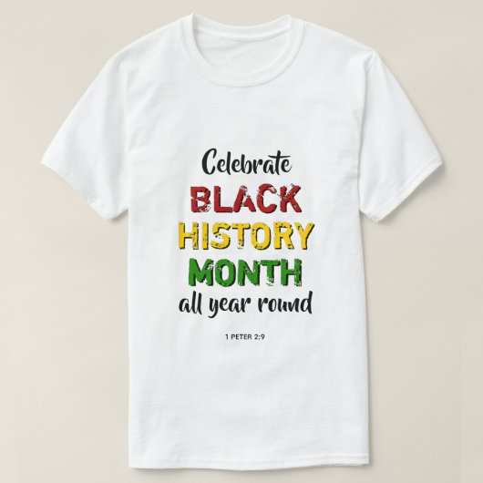 Celebrate Black History Monat T-Shirt (Design vorne)