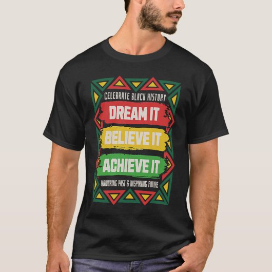 Celebrate Black History Motivational Afro American T-Shirt (Vorderseite)