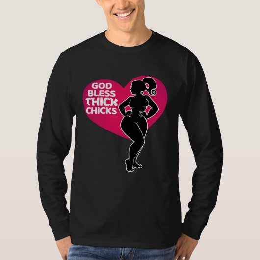 Celebrate Curves with Our God Bless Thick Chicks T-Shirt (Vorderseite)