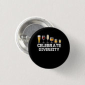 Celebrate Diversity Bier Alkohol Lover Drinki Button (Vorne & Hinten)