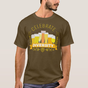 Celebrate Diversity Biere Geschmack T-Shirt