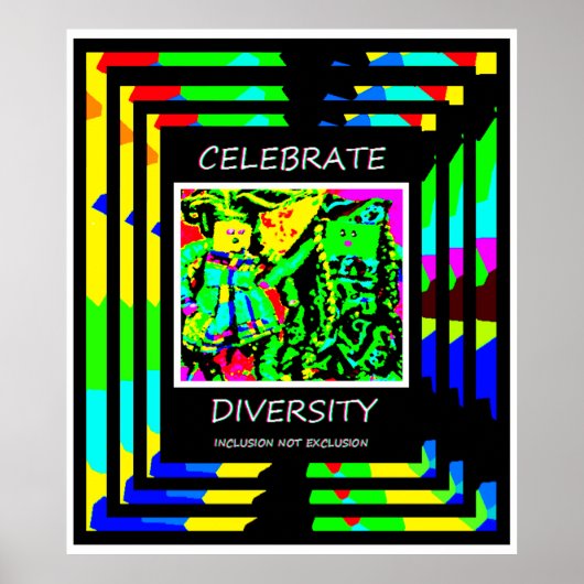 Celebrate Diversity - Einbeziehung NICHT Ausschlus Poster (Vorne)
