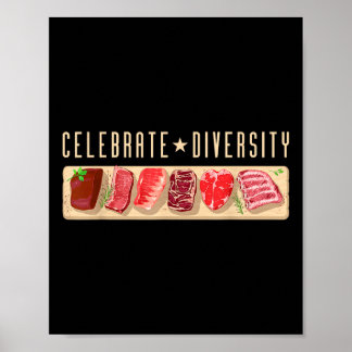 Celebrate Diversity Fleisch essen Shirt _ Grillen Poster
