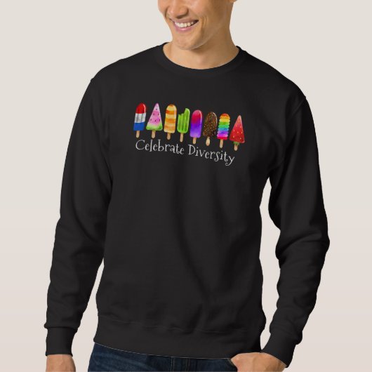 Celebrate Diversity Frozen Popsicle Leckereien Des Sweatshirt (Vorderseite)
