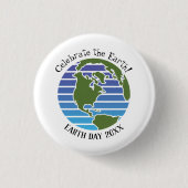 Celebrate Earth Day Blue Green Globe Map Planet Button (Vorderseite)