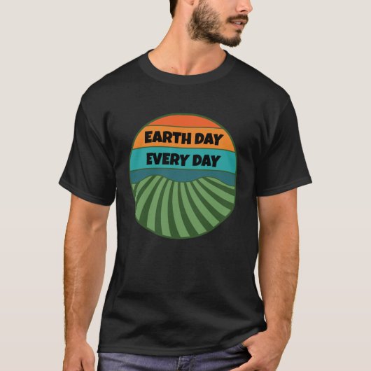 Celebrate Earth Day Every Day Keep the Planet Gree T-Shirt (Vorderseite)
