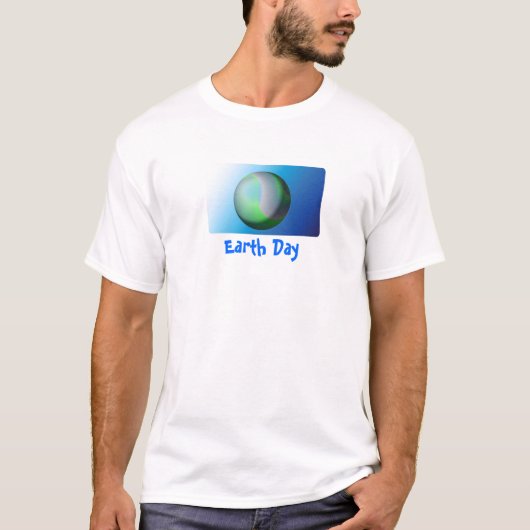Celebrate Earth Day T-Shirt (Vorderseite)