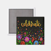 Celebrate farbenfrohe Blume Black Trendy Inspirier Magnet (Vorderseite/Rückseite)