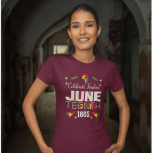 Celebrate Freedom JUNETEEENTH 1865 Black History T-Shirt