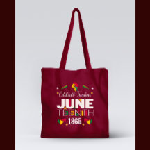 Celebrate Freedom JUNETEEENTH 1865 Black History