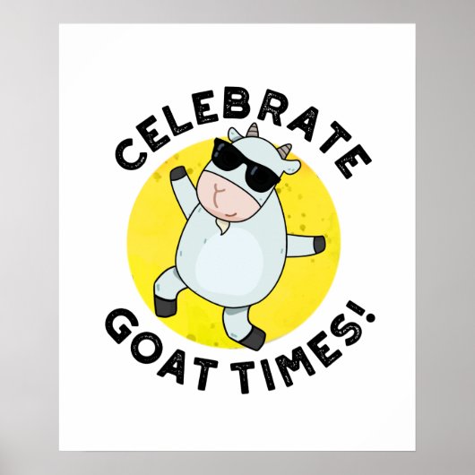Celebrate Goat Times Positive Animal Puff Poster (Vorne)