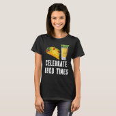 Celebrate Good Times Cinco De Mayo Matching Friend T-Shirt (Vorne ganz)