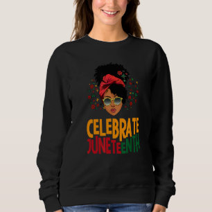 Celebrate Junenth 1865 African Women Sister Girl Sweatshirt