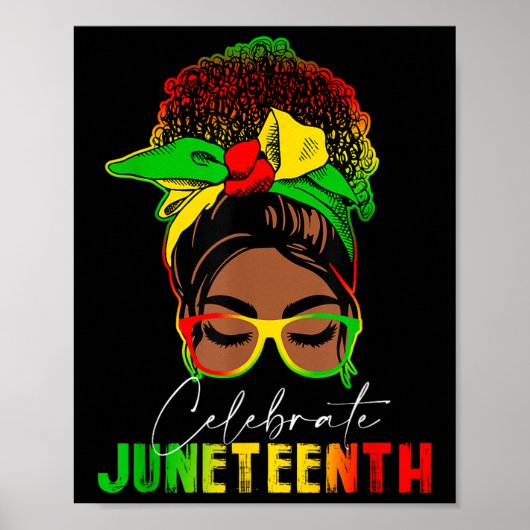 Celebrate Juneteenth 1865 African American Messy B Poster (Vorne)