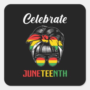 Celebrate Juneteenth   Messy Bun   Rotes Schwarzes Quadratischer Aufkleber