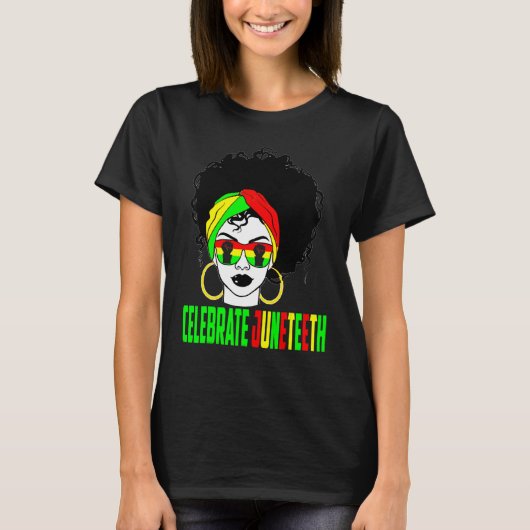 Celebrate Juneteeth Pride Black History Afro Ameri T-Shirt (Vorderseite)