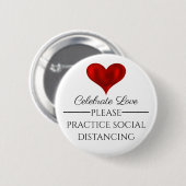 Celebrate Liebe Bitte soziale Distanz Hochzeit But Button (Vorne & Hinten)