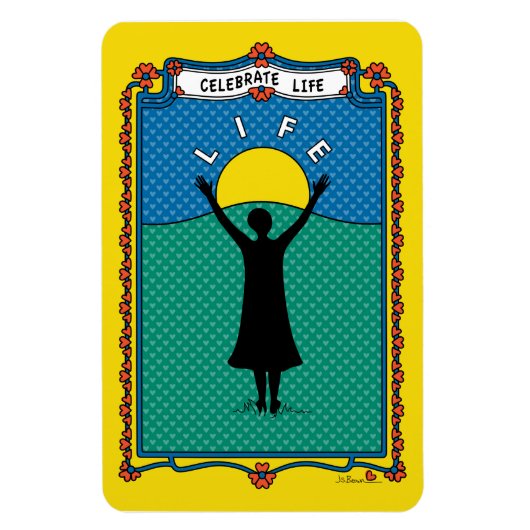 Celebrate Life 2_B_Flexible Magnet 4"x6" (Vertikal)