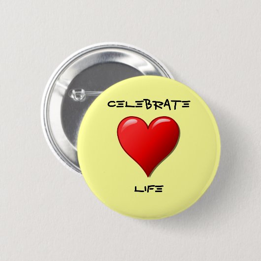 Celebrate Life Button (Vorne & Hinten)