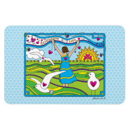 Celebrate Life_Flexible Magnet 6"x4