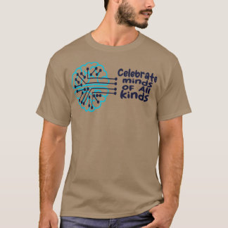 Celebrate Minds aller Art 3 T-Shirt