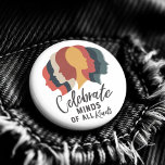 Celebrate Minds aller Art Button<br><div class="desc">Celebrate Minds of All Kinds ist ein auffälliges Design, das die Essenz kognitiven Diversity und der Inklusion verkörpert. Das Kunstwerk überlagert Silhouetten in warmen und coolen Farbtönen, die die unterschiedlichen Denkweisen und Wahrnehmungen der Menschen in der Welt darstellen. Jede Silhouette symbolisiert eine andere Perspektive, doch alle kommen zusammen, um ein...</div>