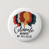 Celebrate Minds aller Art Button (Vorderseite)
