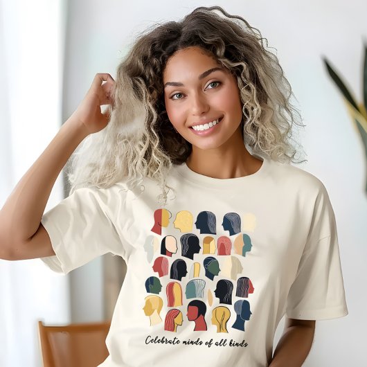 Celebrate Minds aller Art T-Shirt
