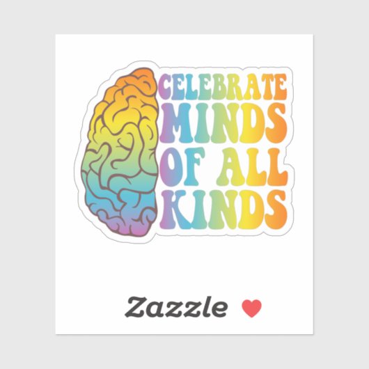 Celebrate Minds aller Art und Awareness-Geschenk Aufkleber (Blatt)