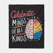 Celebrate Minds aller Art von Autismus Bewusstsein Fleecedecke (Vorderseite)