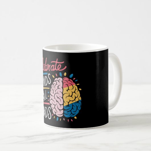 Celebrate Minds aller Art von Autismus Bewusstsein Kaffeetasse (VorderseiteRechts)