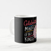 Celebrate Minds aller Art von Autismus Bewusstsein Kaffeetasse (Vorderseite Links)