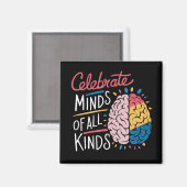 Celebrate Minds aller Art von Autismus Bewusstsein Magnet (Vorderseite/Rückseite)