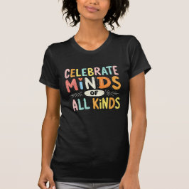 Celebrate Minds aller Art von Autismus im Bereich  T-Shirt