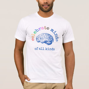 Celebrate Minds, T - Shirt