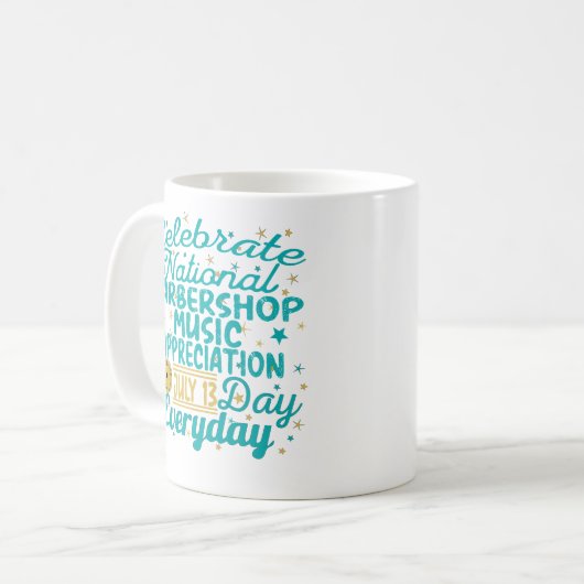 CELEBRATE NATIONAL BARBERSHOP MUSIC APPRECIATION KAFFEETASSE (Vorderseite Links)