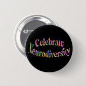 Celebrate Neurodiversity-Rainbow-Typografie Button (Vorne & Hinten)