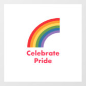 Celebrate Pride Gay LGBT Rainbow Fensteraufkleber (Blatt)