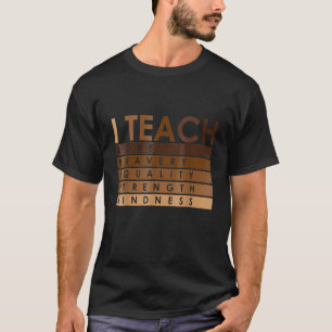 Celebrate Teach Black History Monat I lehrt Black T-Shirt